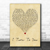 Melanie C I Turn to You Vintage Heart Decorative Wall Art Gift Song Lyric Print