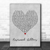 Michael Stanley Rosewood Bitters Grey Heart Decorative Wall Art Gift Song Lyric Print