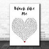 Mickey Guyton Black Like Me White Heart Decorative Wall Art Gift Song Lyric Print