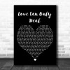 Myles Kennedy Love Can Only Heal Black Heart Decorative Wall Art Gift Song Lyric Print