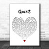 Natalie Weiss Quiet White Heart Decorative Wall Art Gift Song Lyric Print