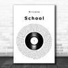 Nirvana School Vinyl Record Decorative Wall Art Gift Song Lyric Print