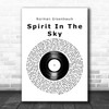 Norman Greenbaum Spirit In The Sky Vinyl Record Decorative Wall Art Gift Song Lyric Print