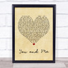 You + Me You and Me Vintage Heart Song Lyric Music Wall Art Print