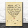 You Do Something To Me Paul Weller Vintage Heart Song Lyric Music Wall Art Print