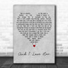 Passenger And I Love Her Grey Heart Decorative Wall Art Gift Song Lyric Print