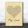 Paul McCartney & Wings My Love Vintage Heart Decorative Wall Art Gift Song Lyric Print