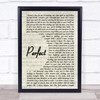 Ed Sheeran & Beyonce Perfect Vintage Script Song Lyric Music Wall Art Print