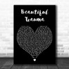 Pink Beautiful Trauma Black Heart Decorative Wall Art Gift Song Lyric Print