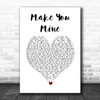 PUBLIC Make You Mine White Heart Decorative Wall Art Gift Song Lyric Print