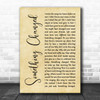 Pulp Something Changed Rustic Script Decorative Wall Art Gift Song Lyric Print Pulp Something Changed Rustic Script Decorative Wall Art Gift Song Lyric Print