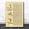 R.E.M. Find The River Rustic Script Decorative Wall Art Gift Song Lyric Print