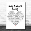 R.E.M. Half A World Away White Heart Decorative Wall Art Gift Song Lyric Print