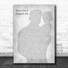 Randy Newman You've Got A Friend In Me Father & Baby Grey Decorative Gift Song Lyric Print