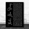 Richard Ashcroft That's How Strong Black Script Decorative Wall Art Gift Song Lyric Print