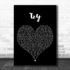 Rick Astley Try Black Heart Decorative Wall Art Gift Song Lyric Print