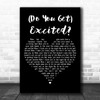 Roxette (Do You Get) Excited Black Heart Decorative Wall Art Gift Song Lyric Print