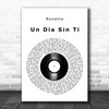 Roxette Un Dia Sin Ti Vinyl Record Decorative Wall Art Gift Song Lyric Print