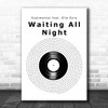 Rudimental feat. Ella Eyre Waiting All Night Vinyl Record Decorative Wall Art Gift Song Lyric Print