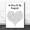 Runrig In Search Of Angels White Heart Decorative Wall Art Gift Song Lyric Print
