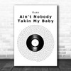 Russ Ain't Nobody Takin My Baby Vinyl Record Decorative Gift Song Lyric Print