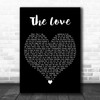 Sammy Hagar The Love Black Heart Decorative Wall Art Gift Song Lyric Print