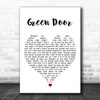 Shakin' Stevens Green Door White Heart Decorative Wall Art Gift Song Lyric Print