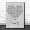Shawn McDonald Gravity Grey Heart Decorative Wall Art Gift Song Lyric Print