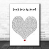 Six The Musical Cast Don't Lose Ur Head White Heart Decorative Wall Art Gift Song Lyric Print