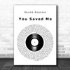 Skunk Anansie You Saved Me Vinyl Record Decorative Wall Art Gift Song Lyric Print