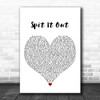 Slipknot Spit It Out White Heart Decorative Wall Art Gift Song Lyric Print