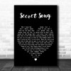 Staind Secret Song Black Heart Decorative Wall Art Gift Song Lyric Print