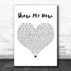 Stereophonics Show Me How White Heart Decorative Wall Art Gift Song Lyric Print