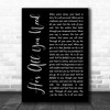 Steve Camp He's All You Need Black Script Decorative Wall Art Gift Song Lyric Print
