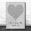 Tegan And Sara Where Does The Good Go Grey Heart Decorative Wall Art Gift Song Lyric Print