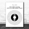 The 1975 It's Not Living (If It's Not With You) Vinyl Record Wall Art Song Lyric Print