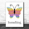 The Beatles Something Rainbow Butterfly Decorative Wall Art Gift Song Lyric Print