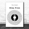 The Clash Stay Free Vinyl Record Decorative Wall Art Gift Song Lyric Print