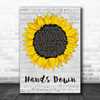 The Greeting Committee Hands Down Grey Script Sunflower Decorative Wall Art Gift Song Lyric Print