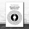 The Monkees Daydream Believer Vinyl Record Decorative Wall Art Gift Song Lyric Print