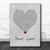 The Outfield Your Love Grey Heart Decorative Wall Art Gift Song Lyric Print