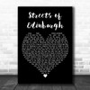 The Proclaimers Streets of Edinburgh Black Heart Decorative Wall Art Gift Song Lyric Print