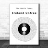 The Wolfe Tones Ireland Unfree Vinyl Record Decorative Wall Art Gift Song Lyric Print
