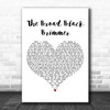 The Wolfe Tones The Broad Black Brimmer White Heart Decorative Wall Art Gift Song Lyric Print