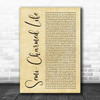 Third Eye Blind Semi-Charmed Life Rustic Script Decorative Wall Art Gift Song Lyric Print