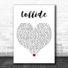 Tiana Major9 & EARTHGANG Collide White Heart Decorative Wall Art Gift Song Lyric Print