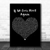 Timbaland with Katy Perry If We Ever Meet Again Black Heart Wall Art Song Lyric Print