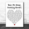 Toots And The Maytals Take Me Home, Country Roads White Heart Song Lyric Print