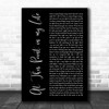 Tracy Chapman At This Point in my Life Black Script Decorative Wall Art Gift Song Lyric Print