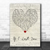 Travis Tritt If I Lost You Script Heart Decorative Wall Art Gift Song Lyric Print